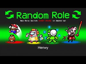 *NEW* RANDOM ROLES 4 in AMONG US!