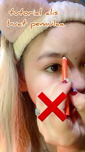 151K views · 2.3K reactions | nih beb tutor alis buat pemula wajib di tonton yah guys koment yuk bikin tutor apa lgi?@pengikut@sorotan | Fitri Behell | Facebook