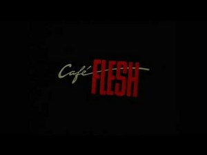 Music from "Cafe Flesh"