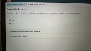 True or False QuestionYou should begin the consumer complaint... | Filo