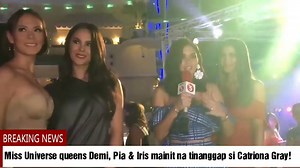 Catriona Gray With Miss Universe Queens - Demi, Pia & Iris | Beauty Queens Pictures
