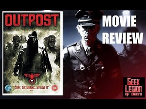 OUTPOST ( 2008 Ray Stevenson ) Castle Wolfenstein style Nazi Zombie Horror Movie Review