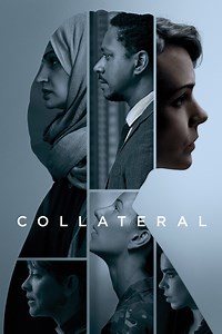 Collateral Season 1 (2018), Watch Full Episodes Online on TVOnic