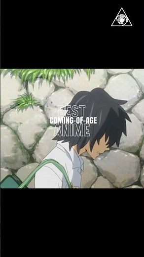 Best COMING-OF-AGE Anime to watch!