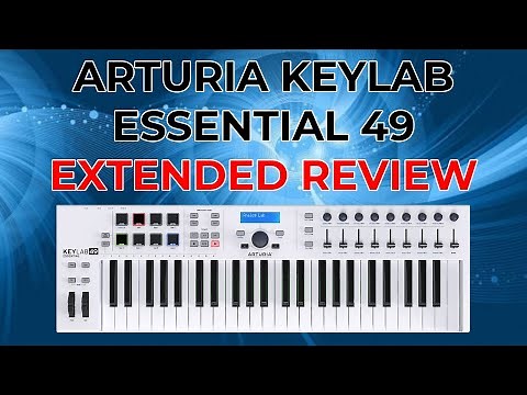 Arturia Keylab Essential 49 Midi Controller Review [Extended Version]