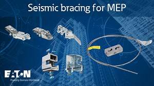 Seismic bracing for mechanical, electrical, and plumbing (MEP) | Eaton PSEC - Experience centers - Eaton videos