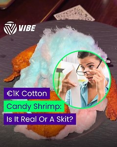 A €1000 cotton candy shrimp dish that stole the spotlight, only to reveal it was a mouthwatering hoax! 🍤🎉 📹: tamarrahj_ #vibefm | Vibe FM