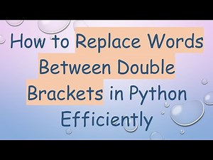 How to Replace Words Between Double Brackets in Python Efficiently