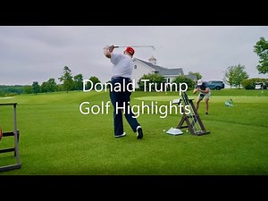 President Trump Golf Highlights