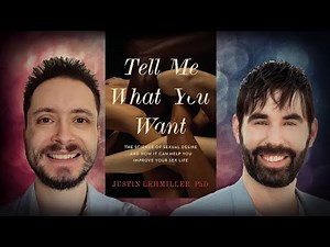 #1176 Justin Lehmiller: The Science of Desire, and The Most Common Sexual Fantasies