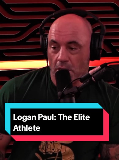 Joe Rogan Defends Logan Paul's Athleticism