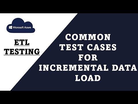 Common ETL test scenarions for incremental load testing