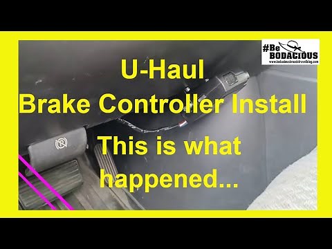 Break Controller Install by U-Haul on our Van | Why Do You Need A Break Controller