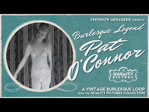 Burlesque Legend Pat O'Connor in a Vintage Striptease Loop from Quality Pictures