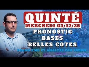 Pronostic Quinté du Mercredi 03/12/2025. Pronostic PMU pour le Quinté du Jour avec Bases et Tocards