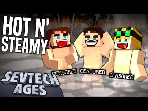 Minecraft: SevTech - HOT N STEAMY - Age 3 #23