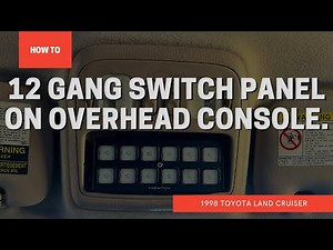 How To Install a Voswitch 12 Gang Switch Panel on Overhead Console. #100SeriesLandCruiser 4K
