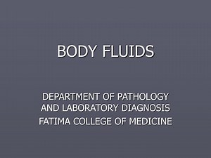 BODY FLUIDS - SlideServe