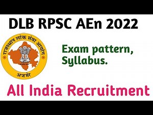 DLB RPSC AEn exam pattern and syllabus.