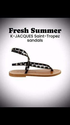 2.7K views | FRESH SUMMER ☀️K-JACQUES Saint-Tropez sandals cratfsman...