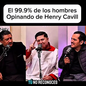 Henry Cavill 🔥😍crush de todos así seas hombre, mujer o pariente de Juan Gabriel😂🤣😂 #comedia #henrycavıll #podcast #chistes #clips | Rony Garcia Garcés