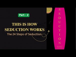 Step-by-Step Guide to Seduction – Part 2| The Art Of Seduction