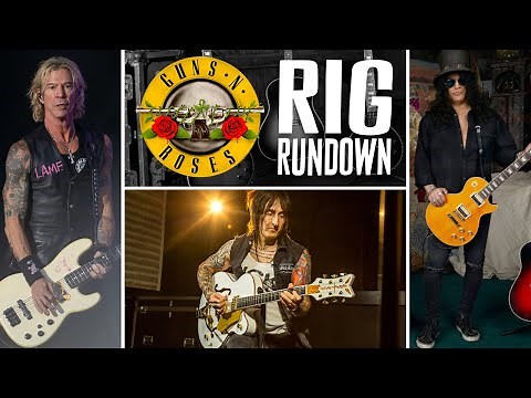 Guns N' Roses' Slash, Duff McKagan & Richard Fortus Rig Rundown