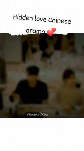967 reactions · 48 shares | Hidden love Chinese drama  | Chandana Mitra | Facebook