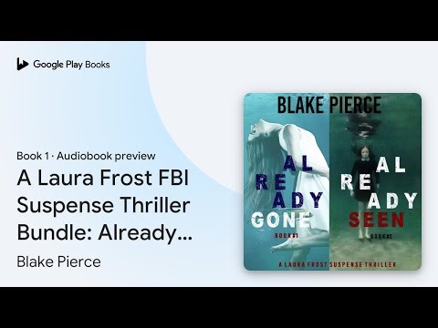 A Laura Frost FBI Suspense Thriller Bundle:… by Blake Pierce · Audiobook preview