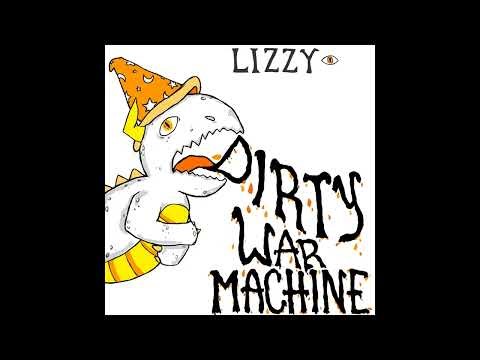 LIZZY - Dirty War Machine (Full Album)