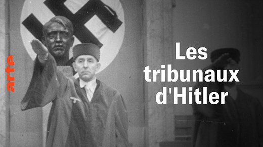 Les tribunaux d'Hitler - Regarder le documentaire complet