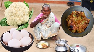 45K views · 1K reactions | Tribal Famous Cauliflower Egg Recipe _ Cooking and Eating BY Tribal Grandma _ Rural Village Style | Village Foods | Facebook