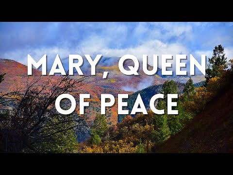 Mary, Queen of Peace (Lyric Video)