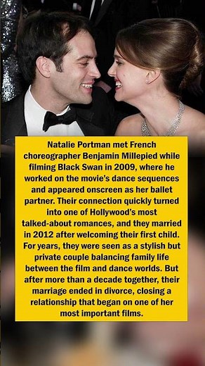 Natalie Portman and Benjamin Millepied’s Black Swan Romance Ended in Divorce