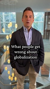What do people get wrong about globalization? It may not be what you think! | The Cato Institute