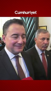 Ali Babacan'dan "İttifak" açıklaması: "İnşallah bu birliktelik genişler" | Cumhuriyet Gazetesi