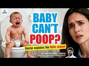 Baby Constipation: Causes, Symptoms & Home Remedies | Pediatrician’s MUST-Watch Guide