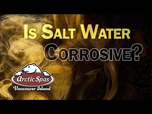 Is Salt Corrosive on Hot Tubs and Pools?