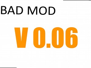 Bad Mod v0.06 file