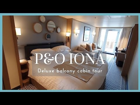 P&O Iona Deluxe Balcony Cabin Tour