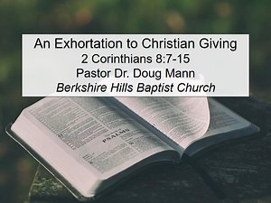 09.04.2022 - An Exhortation to Christian Giving