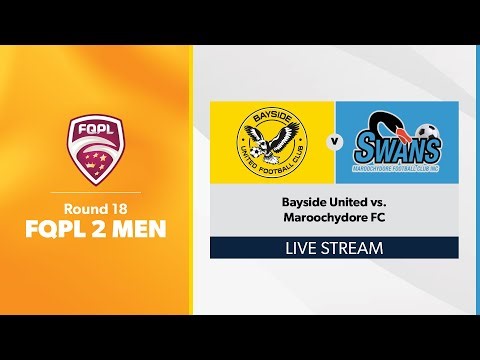 FQPL 2 Men Round 18 - Bayside United vs. Maroochydore FC