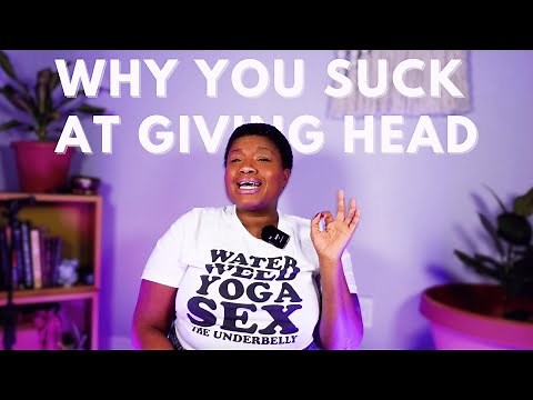 5 Things To Keep In Mind To Give The BEST Head | Cunnilingus 101
