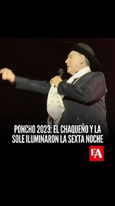 🎶Poncho 2023: el Chaqueño y la Sole iluminaron la sexta noche 🙌🏻 La sexta noche de la 52° Edición de la Fiesta Nacional e Internacional del Poncho, se vivió a pura emoción con la Sole y el Chaqueño Palavecino 📽️ Video y edición: @martinsrz13 #poncho #poncho2023 #fiestadelponcho | El Ancasti