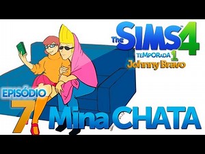 THE SIMS 4: Johnny Bravo #7: Losing it with a BITCH and a very good streak in Johnny's life!