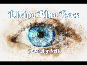 Divine Blue Eyes-432hz Subliminal Affirmations