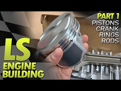 HOW TO: LS Engine Assembly & Wiseco Piston Review