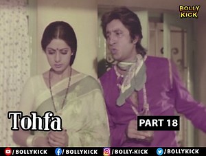 20K views · 340 reactions | Tohfa | Part - 18 | Jeetendra Kapoor | Sridevi | | Jaya Prada | Aruna Irani | Kader Khan | Shakti Kapoor | Jagdeep | Bolly Kick - Bollywood Entertainment | Facebook
