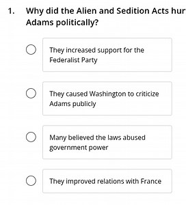 Why did the Alien and Sedition Acts hurt Adams politically?Th... | Filo