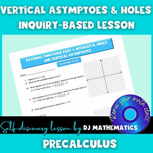 Precalculus Rational Functions - Vertical Asymptotes and Holes Lesson Worksheet